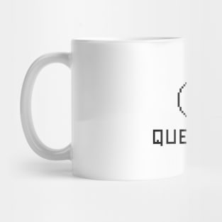 any question? - white Mug